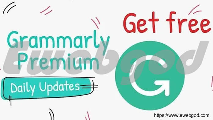 Get Grammarly Premium Account free Cookies December/January 2022/23