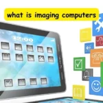 Imaging Computer