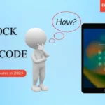 How to Unlock iPad Passcode without Computer in 2023