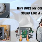 Why does my computer sound like a jet?