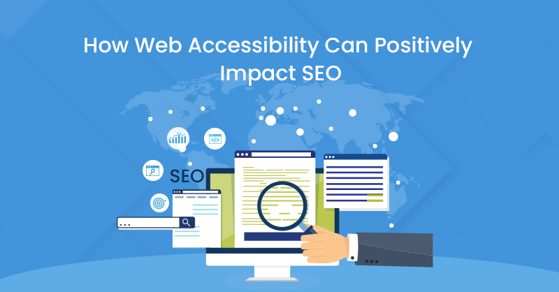 How Web Accessibility Can Positively Impact Seo.png