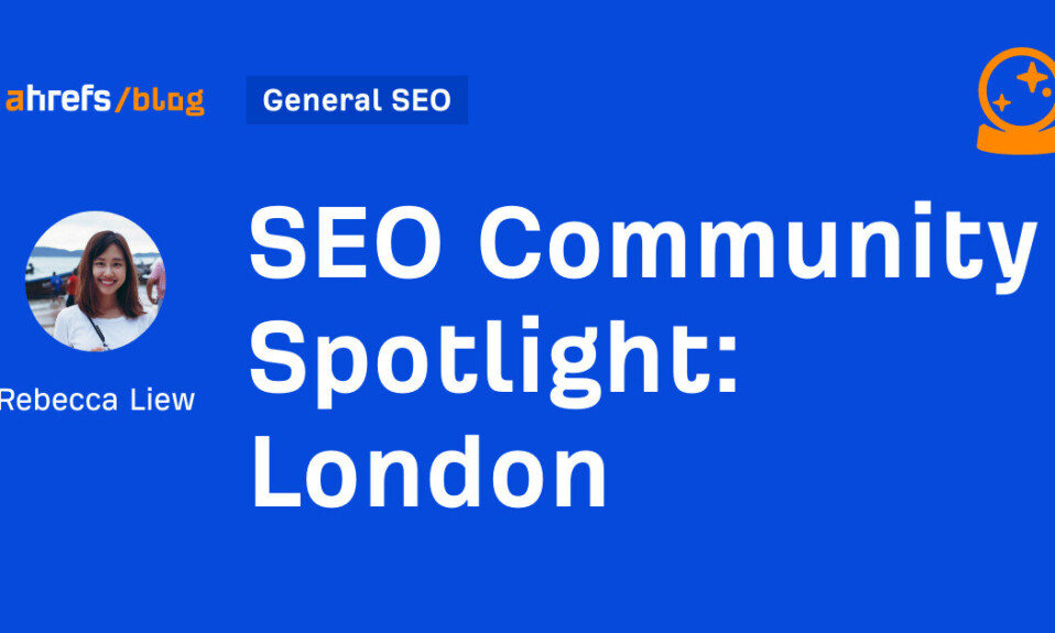 Seo Community Spotlight London By Rebecca Liew General Seo 1.jpg